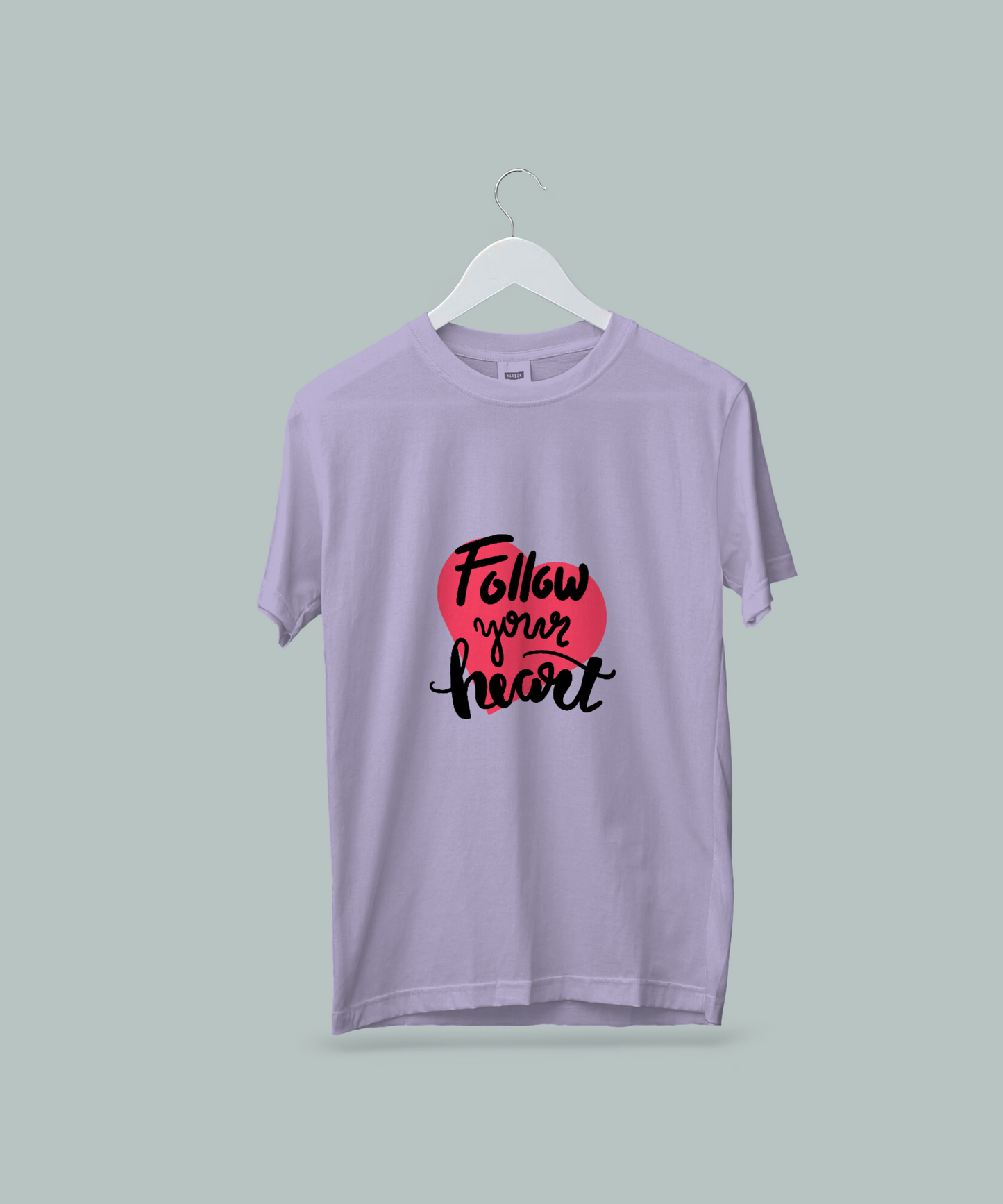 Follow Your Heart Classic Half Sleeve T-Shirt